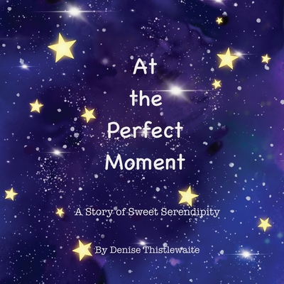 At the Perfect Moment Cover Image