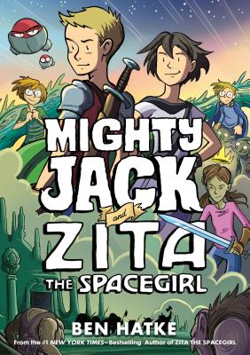 Cover for Mighty Jack and Zita the Spacegirl