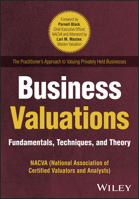 Business Valuations: Fundamentals, Techniques, and Theory Cover Image