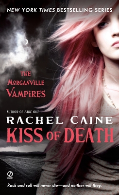 Cover for Kiss of Death: The Morganville Vampires