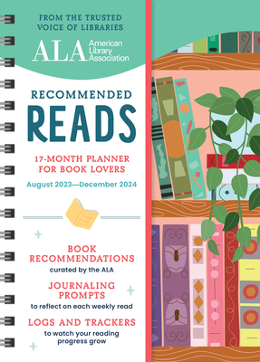The American Library Association Recommended Reads and 2024 Planner: A 17-Month Book Log Organizer with Stickers By American Library Association Cover Image