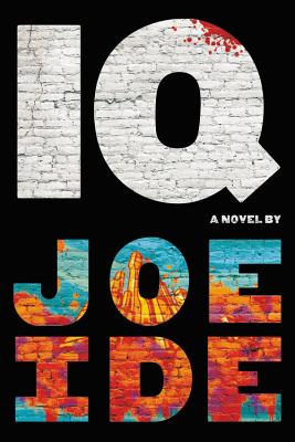 IQ (An IQ Novel #1)