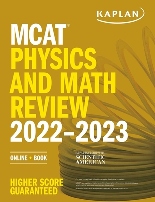 MCAT Physics and Math Review 2022-2023: Online + Book (Kaplan Test Prep) Cover Image