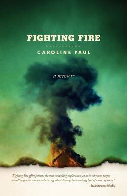 Fighting Fire By Caroline Paul Cover Image