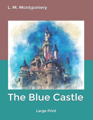 The Blue Castle