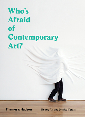 Who's Afraid of Contemporary Art? By Kyung An, Jessica Cerasi Cover Image