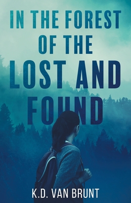 In the Forest of the Lost and Found Cover Image