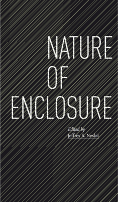 Nature of Enclosure