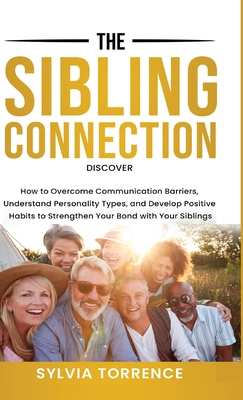 The Sibling Connection By Sylvia Torrence Cover Image