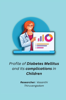 Profile of Diabetes Mellitus and Its complications in Children Cover Image