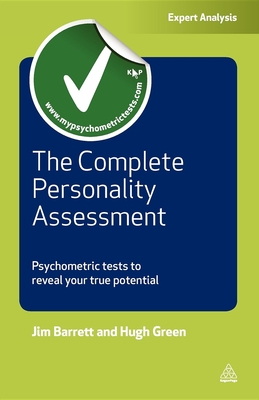 The Complete Personality Assessment: Psychometric Tests to Reveal Your True Potential (Testing) Cover Image