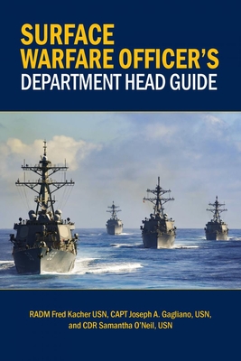 Surface Warfare Officer's Department Head Guide (Blue & Gold Professional Library)
