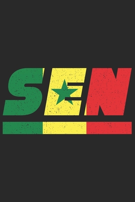 Sen: Senegal Tagesplaner mit 120 Seiten in weiß. Organizer auch als Terminkalender, Kalender oder Planer mit der senegalesi Cover Image