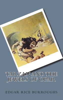Tarzan and the Jewels of Opar