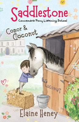Saddlestone Connemara Pony Listening School Conor and Coconut Cover Image