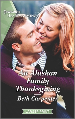 An Alaskan Family Thanksgiving: A Clean Romance (Northern Lights Novel #10) By Beth Carpenter Cover Image