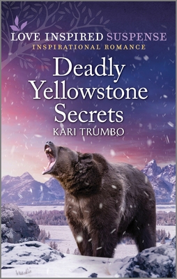 Deadly Yellowstone Secrets Cover Image