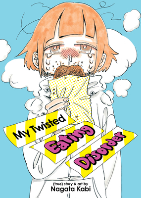 My Twisted Eating Disorder - volume 7 dari seri My Lesbian Experience with Loneliness