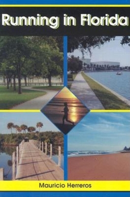Running in Florida: A Practical Guide for Runners in the Sunshine State Cover Image