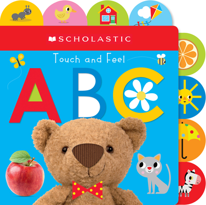 Touch and Feel ABC: Scholastic Early Learners (Touch and Feel) Cover Image