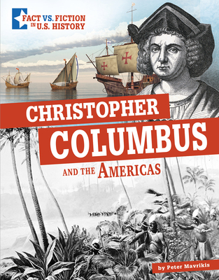 Christopher Columbus and the Americas: Separating Fact from Fiction Cover Image