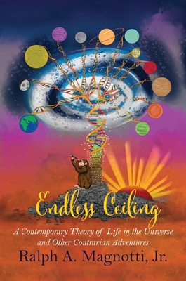 Endless Ceiling By Ralph A. Magnotti, Leah Silverman (Illustrator) Cover Image