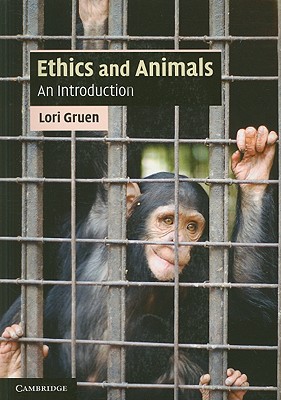 Ethics and Animals (Cambridge Applied Ethics) Cover Image
