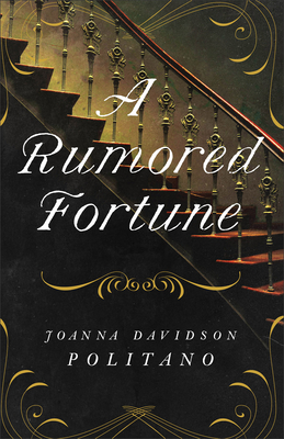 A Rumored Fortune By Joanna Davidson Politano Cover Image