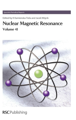 Nuclear Magnetic Resonance: Volume 41  Cover Image