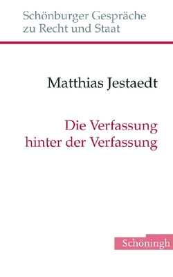 Die Verfassung Hinter Der Verfassung: Eine Standortbestimmung Der Verfassungstheorie Cover Image