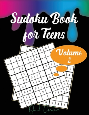 Sudoku Book For Teens Volume 2: Medium Sudoku Puzzles Including 330 Sudoku Puzzles with Solutions, Great Gift for Teens or Tweens Cover Image