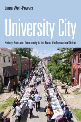 University City: History, Race, and Community in the Era of the Innovation District Cover Image