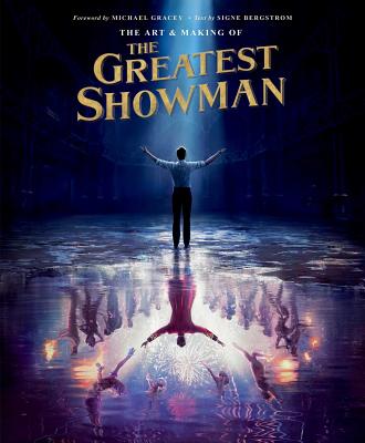 The Art and Making of The Greatest Showman Cover Image