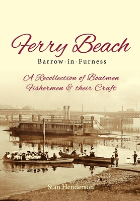 Ferry Beach: A recollection of boatmen, fishermen and their craft Cover Image