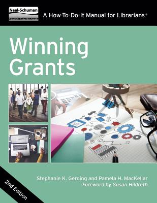 Winning Grants (How-To-Do-It Manuals) By Stephanie K. Gerding, Pamela H. MacKellar Cover Image