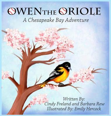 Owen the Oriole: A Chesapeake Bay Adventure Cover Image