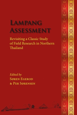 Lampang Assessment: Revisiting a Classic Study of Field Research in Northern Thailand Cover Image