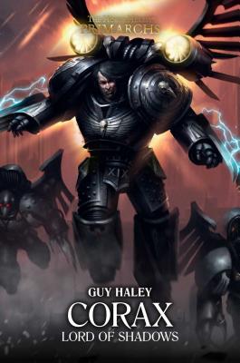 Corax Lord of Shadows: Lord of Shadows (The Horus Heresy: Primarchs #10)