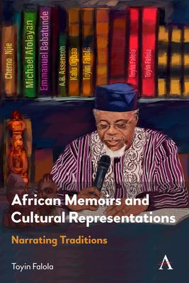 African Memoirs and Cultural Representations: Narrating Traditions Cover Image
