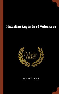 Hawaiian Legends of Volcanoes Cover Image