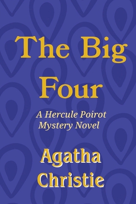 The Big Four By Agatha Christie Cover Image