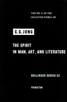 Collected Works of C.G. Jung, Volume 15: Spirit in Man, Art, and Literature Cover Image