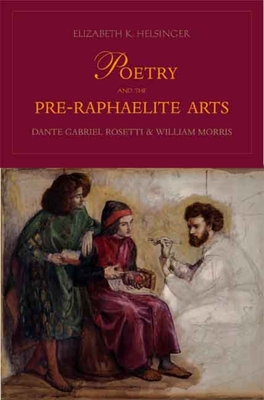 Cover for Poetry and the Pre-Raphaelite Arts