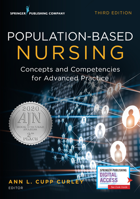 Population-Based Nursing: Concepts and Competencies for Advanced Practice By Ann L. Curley (Editor) Cover Image