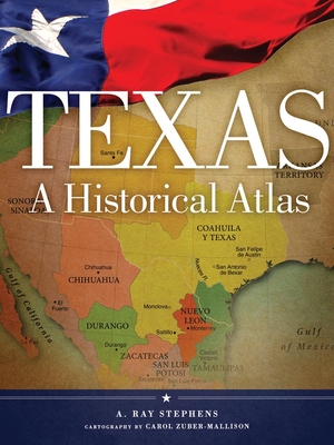 Texas: A Historical Atlas Cover Image