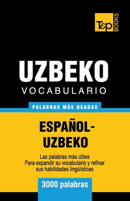 Vocabulario español-uzbeco - 3000 palabras más usadas Cover Image
