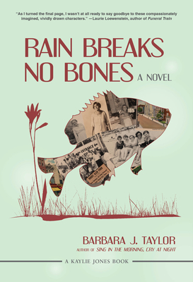Rain Breaks No Bones: A Novel Cover Image