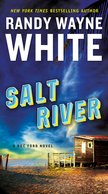 Salt River (A Doc Ford Novel #26) By Randy Wayne White Cover Image
