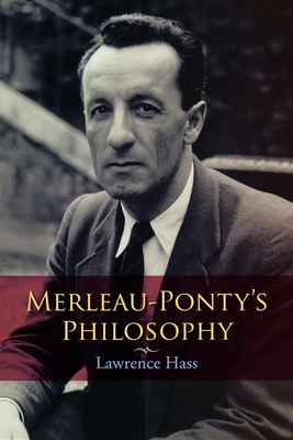 Merleau-Ponty's Philosophy (Studies in Continental Thought) Cover Image