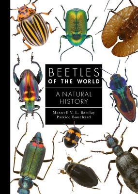 Beetles of the World: A Natural History Cover Image